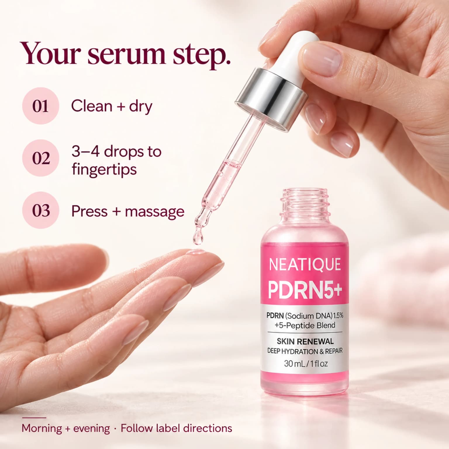 Clean and dry, dispense 3–4 drops onto fingertips, gently press and pat, then massage until absorbed. Current label directs twice-daily use. thumbnail 5